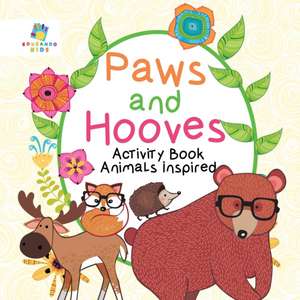 Paws and Hooves Activity Book Animals Inspired de Educando Kids