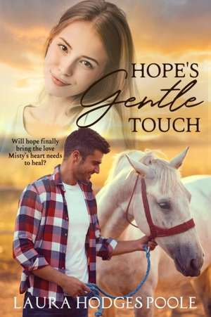 Hope's Gentle Touch de Laura Hodges Poole