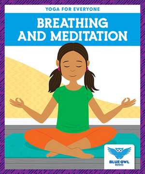 Breathing and Meditation de Villano Laura Ryt