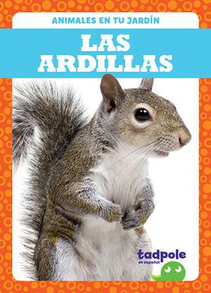 Las Ardillas (Squirrels) de Genevieve Nilsen