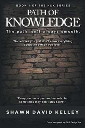 H&K Path of Knowledge de Shawn David Kelley