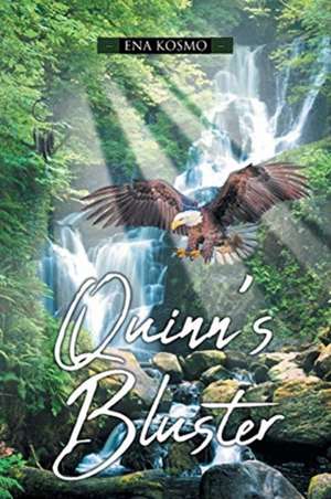 Quinn's Bluster de Ena Kosmo