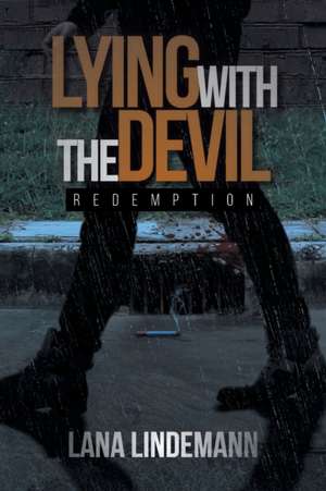 Lying with the Devil de Lana Lindemann