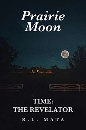 Prairie Moon de R. L. Mata