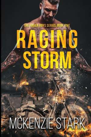 Raging Storm de McKenzie Stark