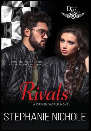 RIVALS de Stephanie Nichole