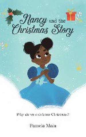 Nancy and the Christmas Story de Pamela Malu