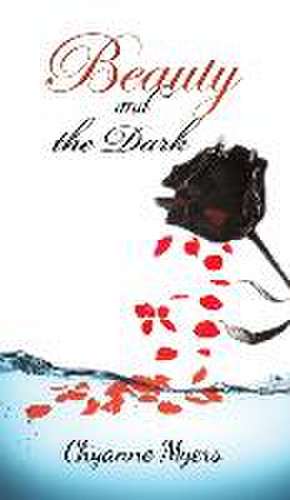 Beauty and the Dark de Chyanne Myers