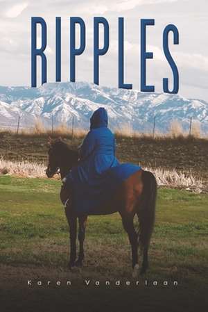 Ripples de Karen Vanderlaan