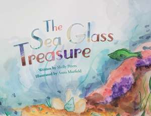 The Sea Glass Treasure de Shelly Peters