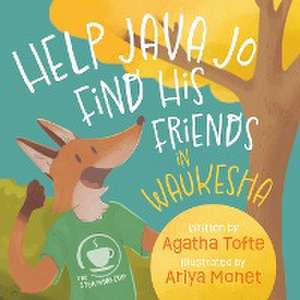 Help Java Jo Find His Friends in Waukesha de Agatha Tofte