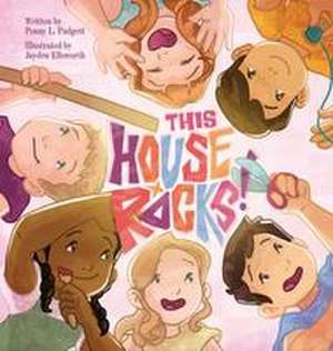 This House Rocks! de Penny L. Padgett