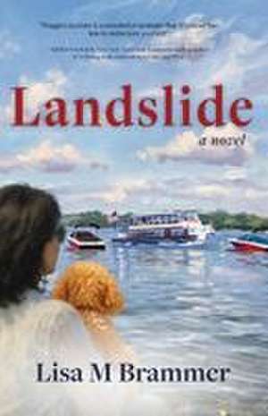 Landslide de Lisa M Brammer