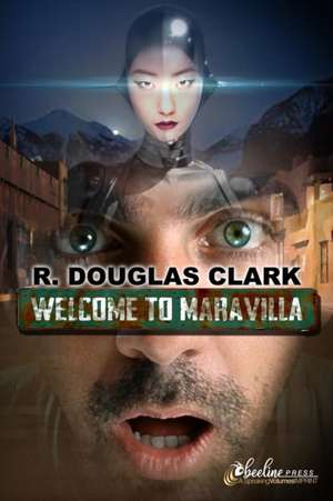 Welcome to Maravilla de R. Douglas Clark