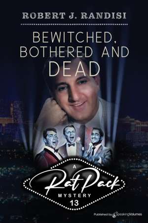 Bewitched, Bothered and Dead de Robert J Randisi