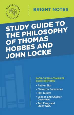 Study Guide to the Philosophy of Thomas Hobbes and John Locke