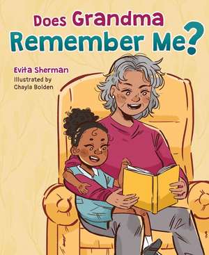 Does Grandma Remember Me? de Evita Sherman