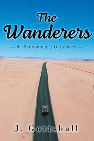 The Wanderers de J. Gottshall