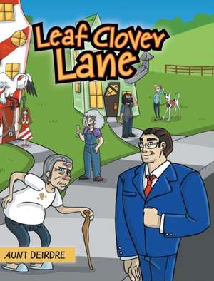 Leaf Clover Lane de Aunt Deirdre