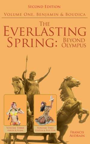 The Everlasting Spring de Francis Audrain