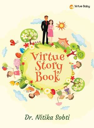 Virtue Story Book de Nitika Sobti