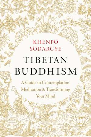 Tibetan Buddhism de Khenpo Sodargye