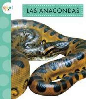 Las Anacondas de Alissa Thielges