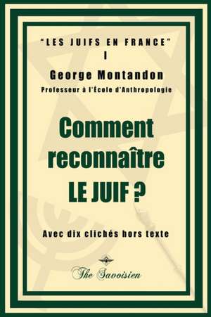 Comment reconnaître le juif ? de George Montandon