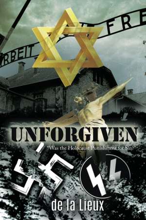 de la Lieux: Unforgiven