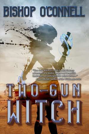 Two-Gun Witch de Bishop O'Connell