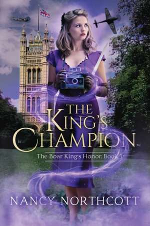 The King's Champion de Nancy Northcott