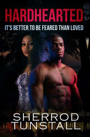 Hardhearted: Beating the Odds 2 de Sherrod Tunstall