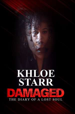 Damaged: The Diary of a Lost Soul de Khloe Starr