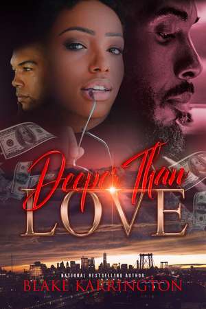 Deeper Than Love de Blake Karrington