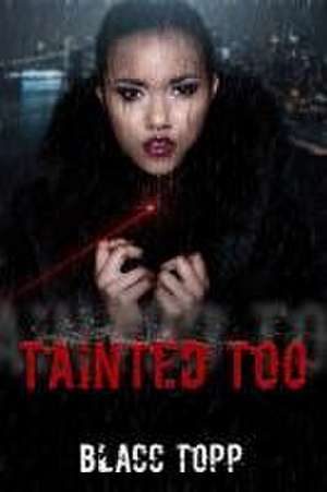 Tainted Too de Blacc Topp