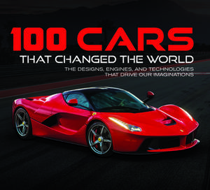 100 Cars That Changed the World de Publications International Ltd