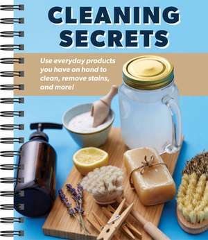 Cleaning Secrets de Publications International Ltd