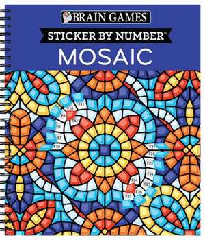 Brain Games - Sticker by Number: Mosaic (20 Complex Images to Sticker) de Publications International Ltd