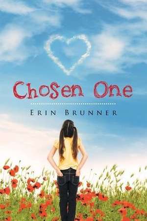 Chosen One de Erin Brunner