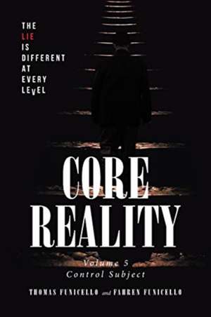 CORE REALITY de Thomas Funicello