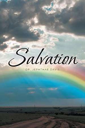 Salvation de Jephthae Davis