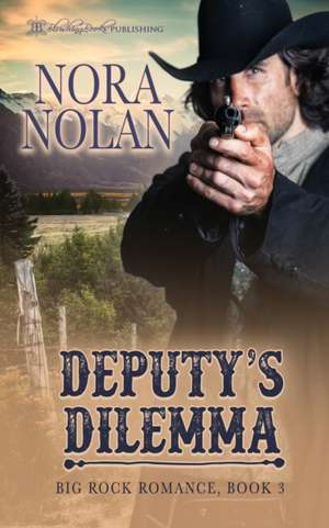 Deputy's Dilemma de Nora Nolan