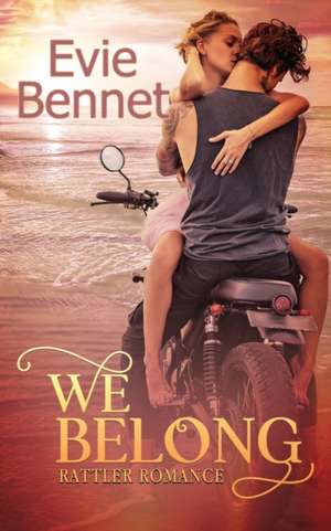 We Belong de Evie Bennet