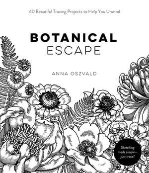Botanical Escape de Anna Oszvald
