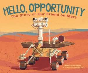 Hello, Opportunity de Shaelyn McDaniel