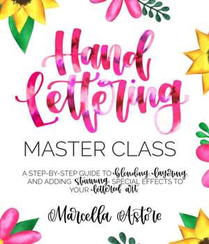 Hand Lettering Master Class de Marcella Astore