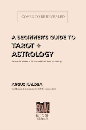 The Tarot & Astrology Handbook de Argus Kaldea