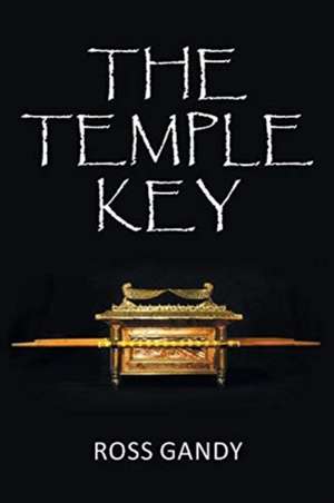 The Temple Key de Ross Gandy