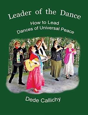 Leader of the Dance de Dede Callichy