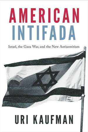 American Intifada de Uri Kaufman